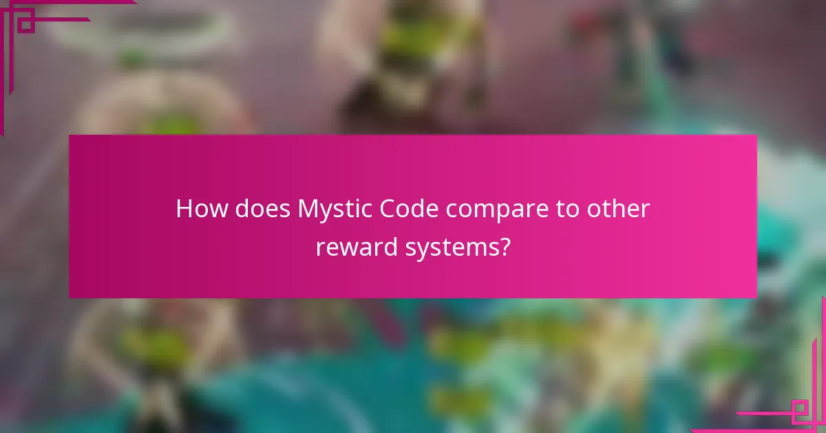How does Mystic Code compare to other reward systems?