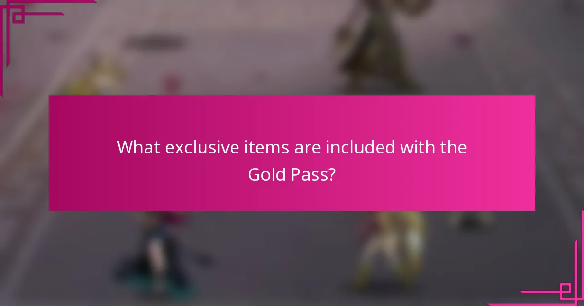 What exclusive items are included with the Gold Pass?